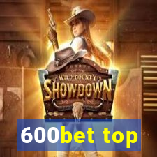 600bet top